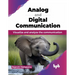 Analog and Digital Communication: Visualize and analyze the communication (English Edition)