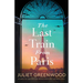 The Last Train from Paris: An absolutely emotional and gripping World War 2 historical novel