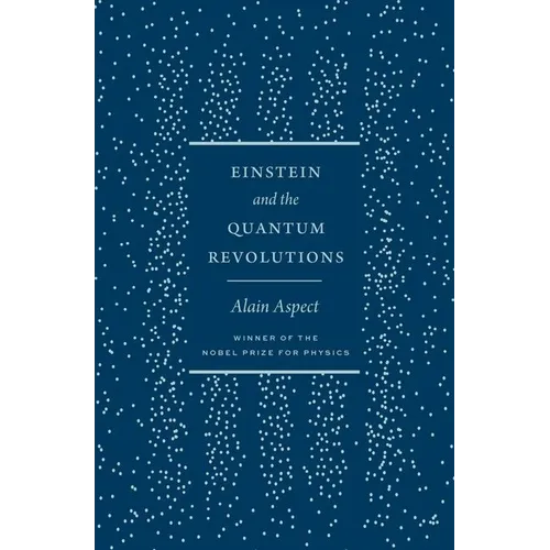 Einstein and the Quantum Revolutions