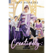 Creatively: A Memoir of Plays, Films, Musicals, Commentaries, and Books