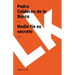 Nadie fíe su secreto