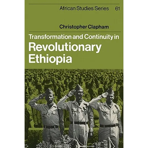 Transformation and Continuity in Revolutionary Ethiopia