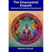 The Empowered Empath: Honing Your Emotional Superpower