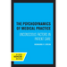 The Psychodynamics of Medical Practice: Unconscious Factors in Patient Care