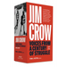 Jim Crow: Voices from a Century of Struggle 1876-1976
