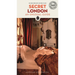 Secret London - An Unusual Guide