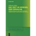 Die Zeit im Spiegel der Sprache