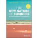 The New Nature of Business: The Path to Prosperity & Sustainability