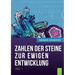 Die Zahlen Der Steine Zur Ewigen Entwicklung - Teil 1 (German Edition)