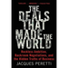 The Deals That Made the World: Reckless Ambition, Backroom Negotiations, and the Hidden Truths of Business