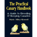 The Practical Canary Handbook: A Guide to Breeding & Keeping Canaries