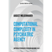 Computational Complexity in Psychiatric Agency: Artificial Psychology of Desiring Machines Vol 3