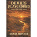Devil's Playground: A Sheriff Tom Kodiak Western