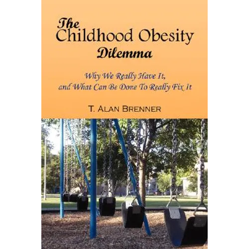 The Childhood Obesity Dilemma