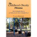 The Childhood Obesity Dilemma