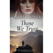 Those We Trust