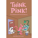 Think Pink: The Story of DePatie-Freleng
