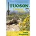 Tucson: A Drama in Time