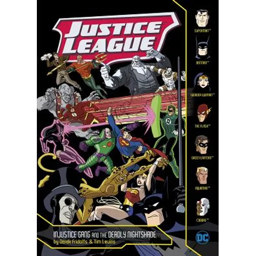 Injustice Gang and the Deadly Nightshade
