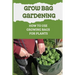 Grow Bag Gardening: How To Use Growing Bags For Plants: Grow Bag Waterer