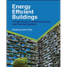 Energy Efficient Buildings: Fundamentals of Building Science and Thermal Systems