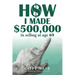 How I Made $500,000 in Selling at Age 69
