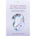 Queer Forms and Pronouns: Gender Nonconformity in Anglophone Literature