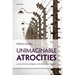 Unimaginable Atrocities: Justice, Politics, and Rights at the War Crimes Tribunals