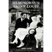 Hemingway's Saint Louis: How St. Louisans Shaped His Life and Legacy