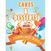 Cakes and Desserts Coloring Book: Coloring Book for Kids With wonderful Cakes, Donuts and Desserts Designs
