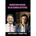 Marketing Digital En Su Clínica Estética