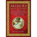 Arthur's Miscellany: Aspects of King Arthur, from Shields of Power to the Questing Beast