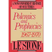 Polemics and Prophecies: 1967 - 1970