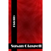 Fidelity: (Susan Glaspell Classics Collection)