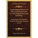 A Genealogical History Of The Concord Harwoods V3, New England Harwood Genealogy: Descendants Of Nathaniel Harwood, Of London, England (1912)