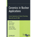 Ceramics in Nuclear Applications, Volume 30, Issue 10