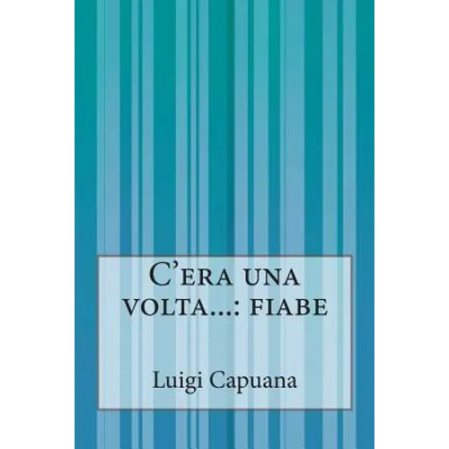 C'era una volta...: fiabe