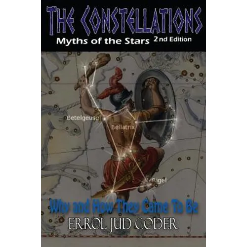The Constellations: Myths of the Stars