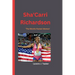 Sha'Carri Richardson: "The World's Fastest Woman"