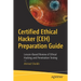Certified Ethical Hacker (Ceh) Preparation Guide: Lesson-Based Review of Ethical Hacking and Penetration Testing