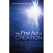 The First Act of Creation: On the Way to Emmanuel