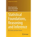 Statistical Foundations, Reasoning and Inference: For Science and Data Science