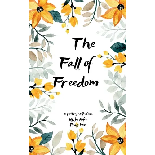 The Fall of Freedom Living Through the Death of the American Dream