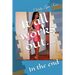 It All Works Out...: In the End