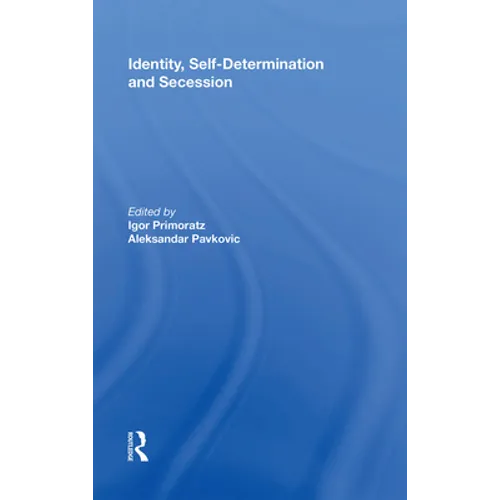Identity, Self-Determination and Secession