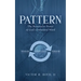 Pattern: The Restorative Power of God's Embedded Word
