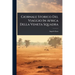 Giornale Storico Del Viaggio In Africa Della Veneta Squadra