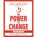 The Power to Change Workbook: Mastering the Habits That Matter Most