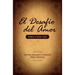 El Desafío del Amor Para Cada Día: Devocionales Diarios Para Parejas