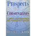 Prospects for Conservatives: A Compass for Rediscovering the Permanent Things